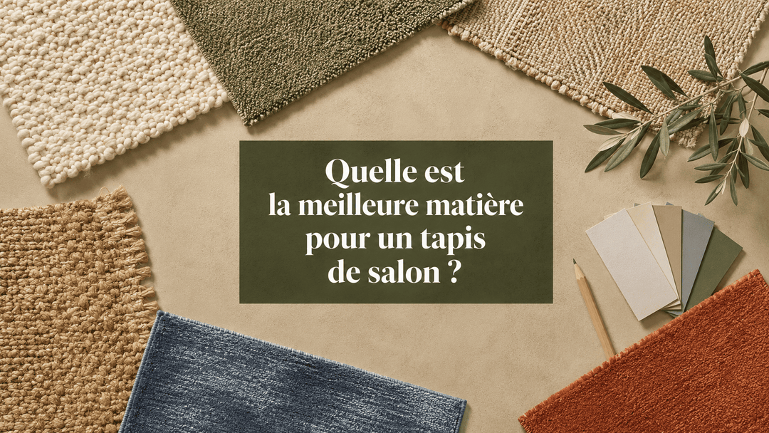 Quelle est la meilleure matière pour un tapis de salon ?